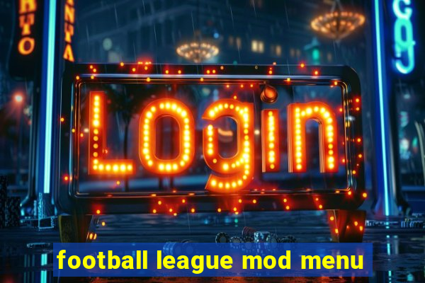 football league mod menu